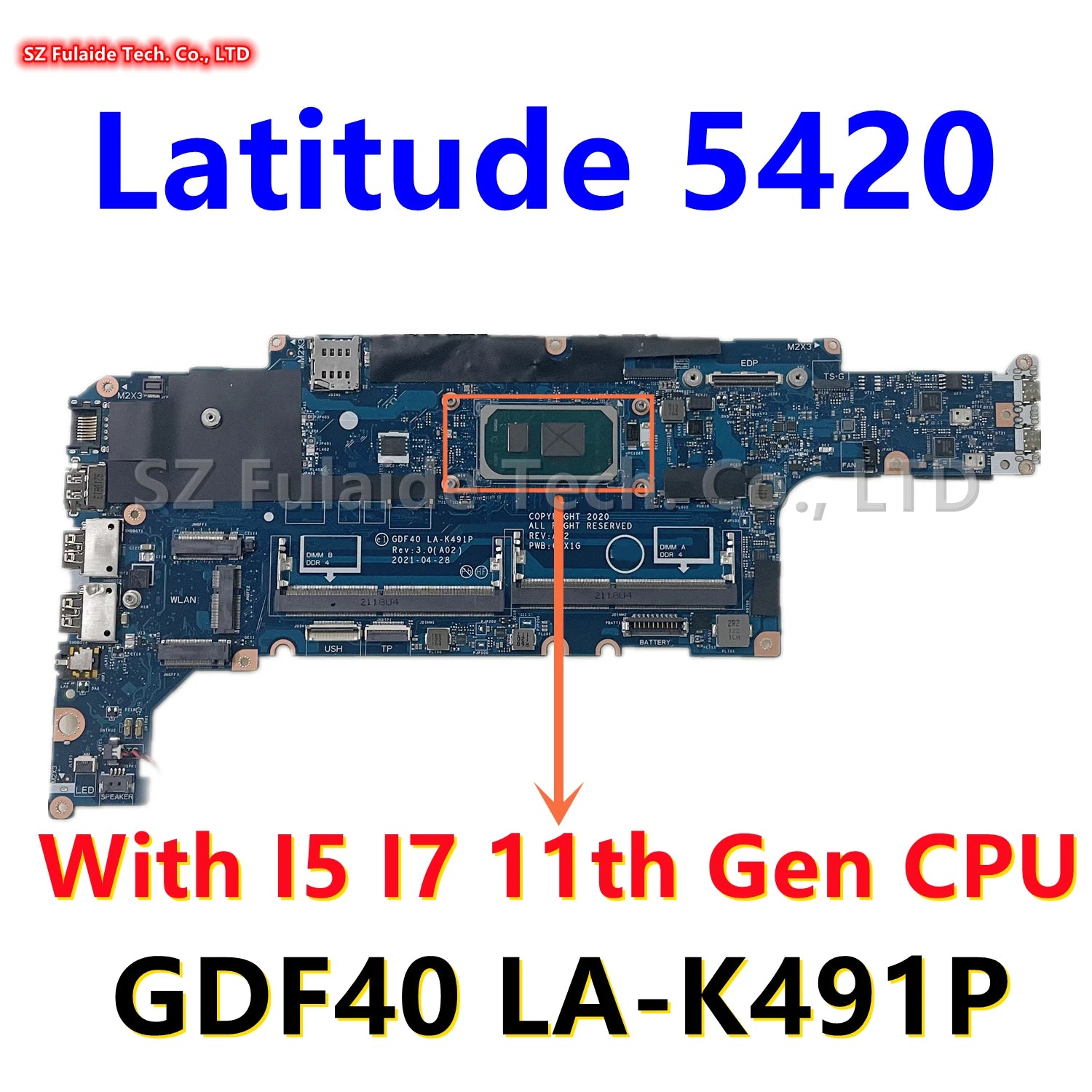 GDF40 LA-K491P CN-047J2X 014P1W 0HC01N For Dell Latitude 14 5420 Laptop Motherboard I3 I5 I7 11th Gen CPU UMA DDR4 100% OK