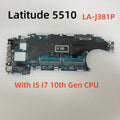 LA-J381P For Dell Latitude 5510 Laptop Motherboard With I5 I7-10th Gen CPU CN-0HT7GC 0J67M8 0JD0KX 100% Tested OK