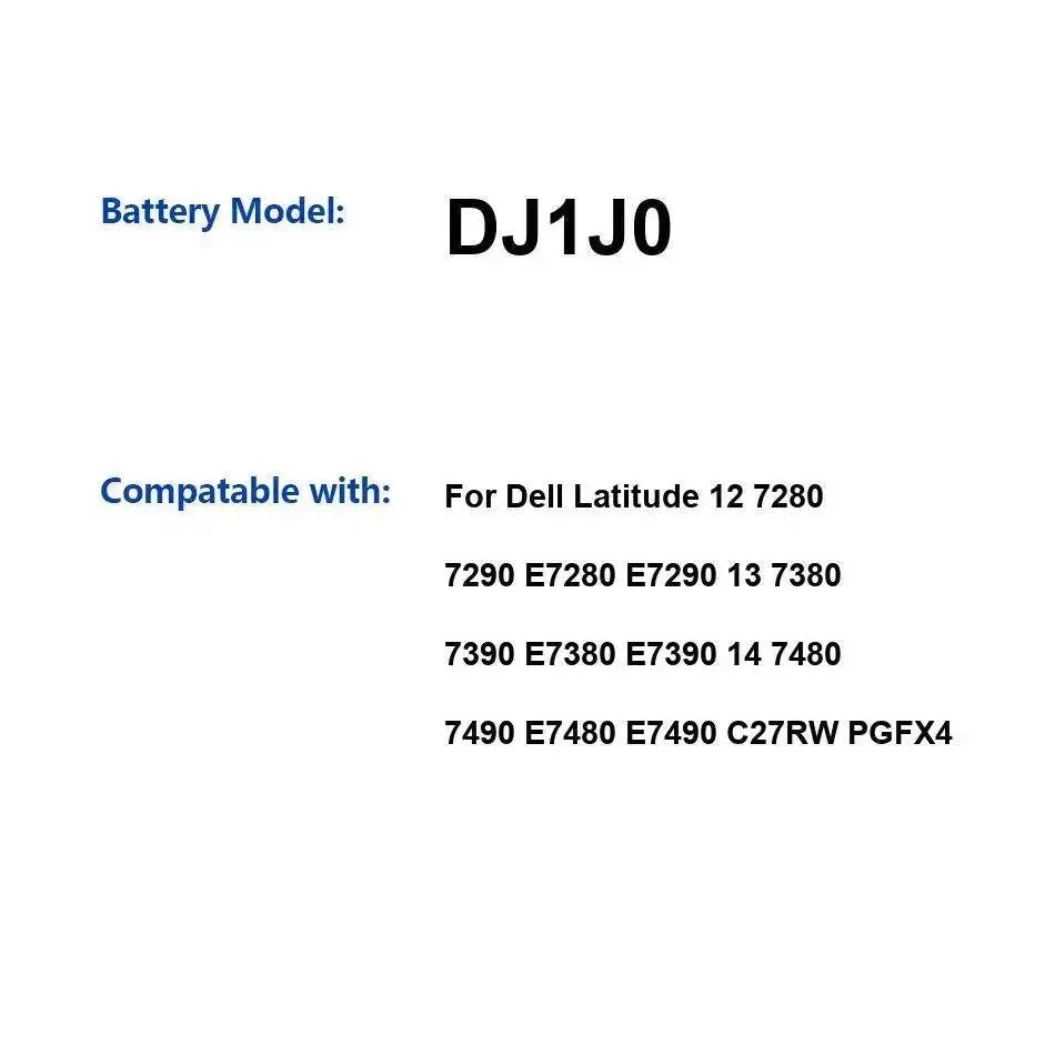 Battery DJ1J0 3600Mah For Dell Latitude 12 7280 7290 E7280 E7290 13 7380 7390 E7380 E7390 14 7480 7490 E7480 E7490 C27RW PGFX4